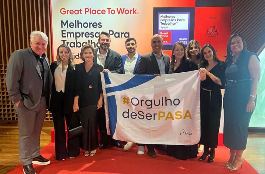 GPTW: PASA é premiado a 5ª melhor empresa do setor de Saúde para se trabalhar